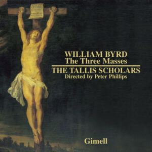William Byrd The Three Masses