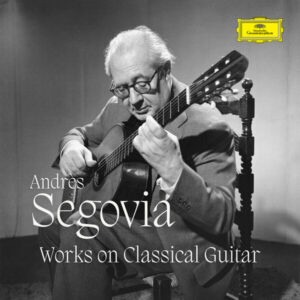 Segovia Works on Classical Guitar