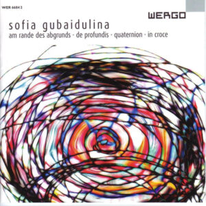 Gubaidulina Am Rande des Abgrunds