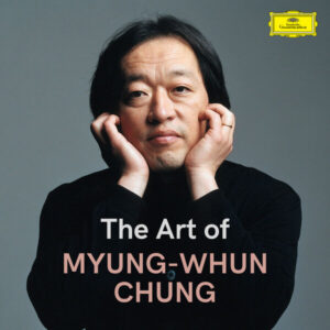 The Art of Myung Whun Chung
