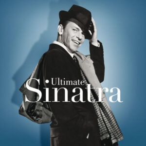 Ultimate Sinatra The Centennial Collection