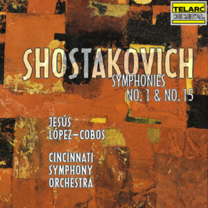 Shostakovich Symphonies Nos. 1 & 15