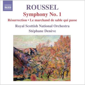 Roussel, A. Symphony No. 1, Le Poeme De La Foret
