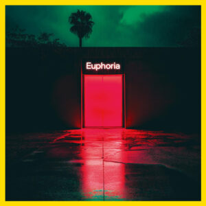 Euphoria
