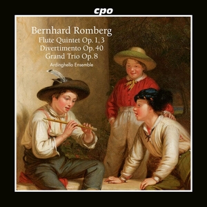 Bernhard Romberg Flute Quintet Op. 1, 3 - Divertimento Op. 40 - Grand Trio Op. 8