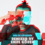 Sen De Gidersen - Remixed By Emre Gören